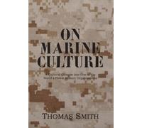 Thomas Smith On Marine Culture (Tascabile)