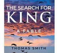 Thomas Smith The Search for King (Copertina rigida)