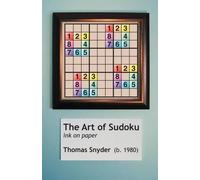 Thomas Snyder The Art of Sudoku (Tascabile)