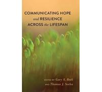 Thomas Socha Communicating Hope and Resilience Across the Lif (Copertina rigida)