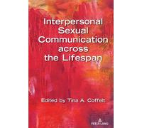 Thomas Socha Interpersonal Sexual Communication across the Li (Copertina rigida)