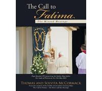 Thomas Solvita McCormack The Call to Fatima (Tascabile)