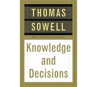 Thomas Sowell Knowledge And Decisions (Tascabile)