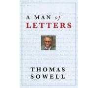 Thomas Sowell Man of Letters (Copertina rigida)
