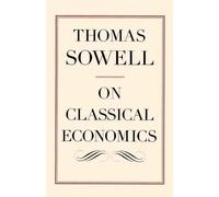 Thomas Sowell On Classical Economics (Tascabile)
