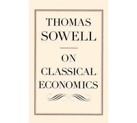Thomas Sowell On Classical Economics (Tascabile)