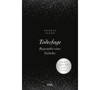 Thomas Sparr Todesfuge - Biographie eines Gedichts: Paul Cela (Copertina rigida)