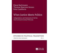 Thomas Sparrow-Botero Klaus Bachmann Peter When Justice Meets (Copertina rigida)