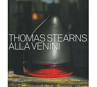 Thomas Stearns alla Venini 1960-1962. Ediz. illustrata