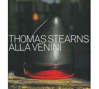 Thomas Stearns alla Venini 1960-1962. Ediz. a colori