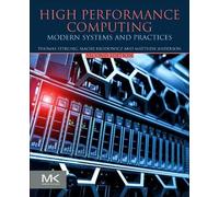 High Performance Computing: Modern Systems and Practices