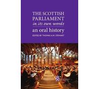 Thomas Stewart The Scottish Parliament in its Own Words (Copertina rigida)