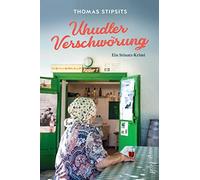 Thomas Stipsits Uhudler-Verschwörung: Ein Stinatz Krimi (Tascabile)