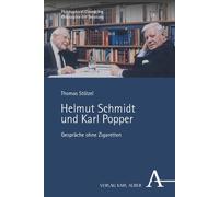 Thomas Stö Helmut Schmidt und Karl Popper: Gespräche ohne Zigar (Tascabile)