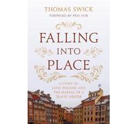 Thomas Swick Falling into Place (Copertina rigida)