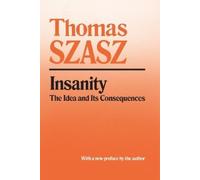 Thomas Szasz Insanity (Tascabile)