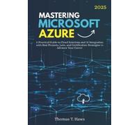 Thomas T Haws Mastering Microsoft Azure (Tascabile) Digital Skills Mastery