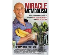 Thomas Tadlock Miracle Metabolism (Tascabile)
