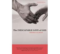Thomas Talbott The Inescapable Love of God (Copertina rigida)