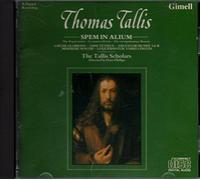 Thomas Tallis - Spem In Alium : Thomas Tallis
