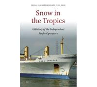 Thomas Taro Lennerfors Peter Birch Snow in the Tropics (Copertina rigida)
