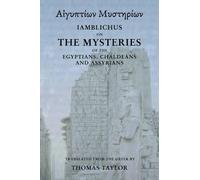 Thomas Taylor Iamblichus on the Mysteries of the Egyptians, Chaldean (Tascabile)