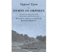 Thomas Taylor The Mystical Hymns of Orpheus (Tascabile)