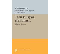 Thomas Taylor Thomas Taylor, the Platonist (Tascabile) Princeton Legacy Library