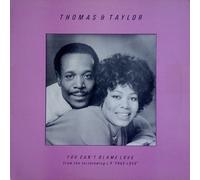 THOMAS & TAYLOR - you can't blame love