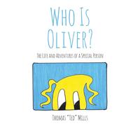Thomas Ted Mills Who Is Oliver? (Tascabile)