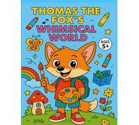 Thomas The Fox's Whimsical World