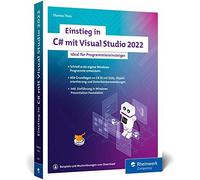 Thomas Theis Einstieg in C# mit Visual Studio 2022: Ideal für (Copertina rigida)