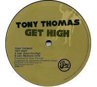 Thomas Tony - Get High