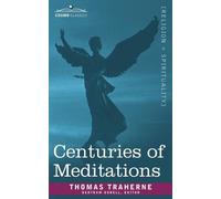Thomas Traherne Centuries of Meditations (Tascabile)