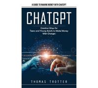 Thomas Trotter Chatgpt (Tascabile)