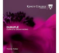 Maurice Duruflé Duruflé: Complete Organ Works (CD) Album