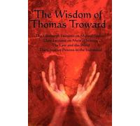 Thomas Troward T Troward The Wisdom of Thomas Troward Vol I (Tascabile)