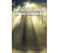Thomas Troward M-y Books Ltd The Creative Process in the Individual (Audiobook)