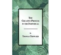 Thomas, Troward The Creative Process in the Individual (Tascabile)