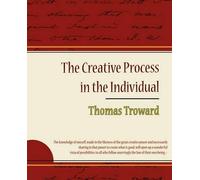 Thomas Troward The Creative Process in the Individual - Thomas Trowa (Tascabile)