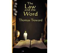 Thomas Troward The Law and the Word (Tascabile)