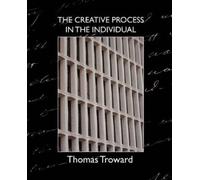Thomas Troward M-y Books Ltd The Creative Process in the Individual (Audiobook)