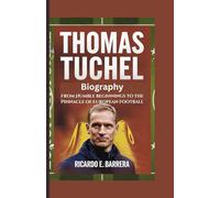 THOMAS TUCHEL BIOGRAPHY: From Humble Beginnings to the Pinnacle of European Football
