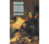 Thomas Vaughan The Magician's Heavenly Chaos (Tascabile)