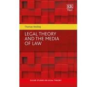 Thomas Vesting Legal Theory and the Media of Law (Copertina rigida)