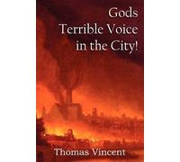 Thomas Vincent Gods Terrible Voice in the City (Tascabile)