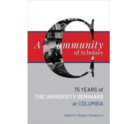 Thomas Vinciguerra A Community of Scholars (Copertina rigida) Columbiana