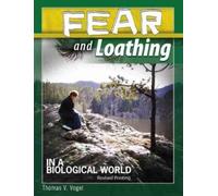 Thomas Vogel Fear and Loathing in a Biological World (Tascabile)