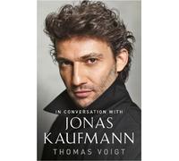 Thomas Voigt Jonas Kaufmann (Tascabile)