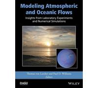 Thomas von Larcher Paul D. W Modeling Atmospheric and Oceani (Copertina rigida)